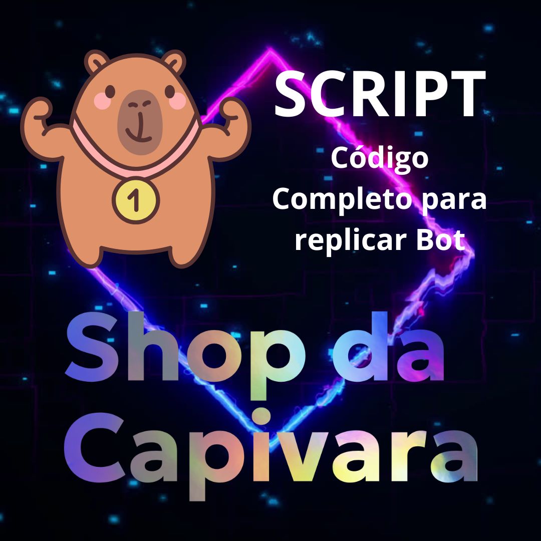 Script Bot Shop da Capivara